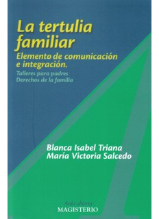 La Tertulia Familiar Elemento De Comunicación E Integración 