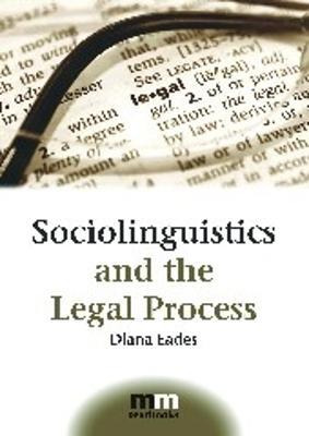 Libro Sociolinguistics And The Legal Process - Diana Eades