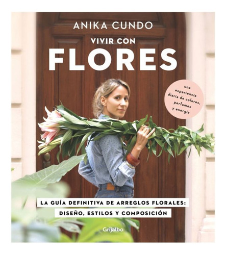 Vivir Con Flores / Cundo Anika