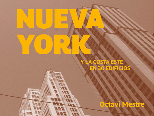 Libro Nueva York Y La Costa Este En 30 Edificios