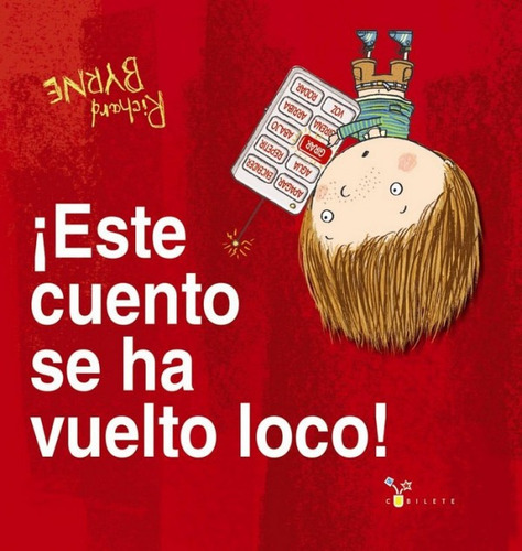 ¡este Cuento Se Ha Vuelto Loco! (libro Original)