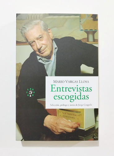 Mario Vargas Llosa - Entrevistas Escogidas