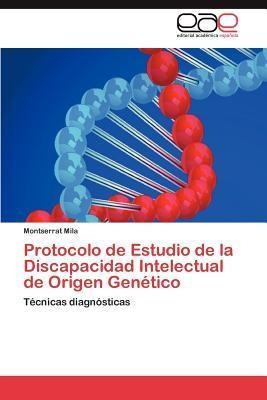 Protocolo De Estudio De La Discapacidad Intelectual De Or...