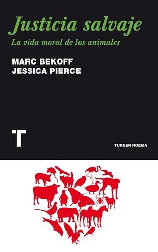 Justicia Salvaje - Bekoff Marc Y Pierce Jessica