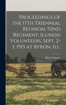 Libro Proceedings Of The 17th Triennial Reunion, 92nd Reg...