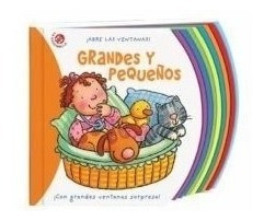 Grandes Y Pequeños (coleccion Abre Las Ventanas) [ilustrado