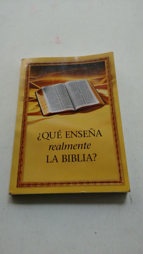  Que Enseña Realmente La Biblia (usado)
