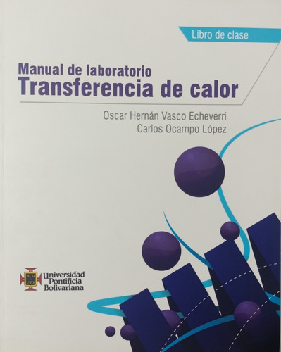 Manual De Laboratorio Transferencia Del Calor /    U P B  /