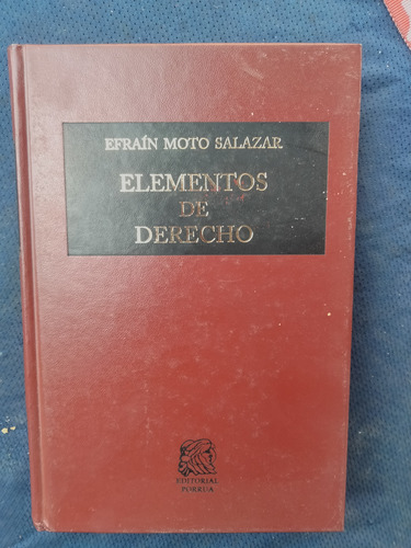 Elementos De Derecho.  Efrain Moto Salazar. A3