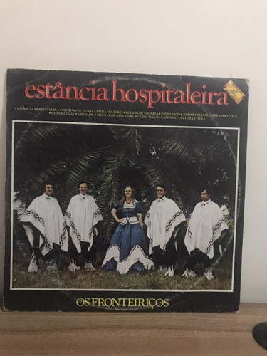 Lp - Os Fronteiriços - Estância Hospitaleira