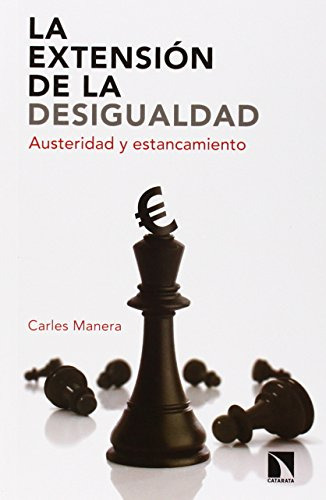 Libro La Extensión De La Desigualdad De Carles Manera Ed: 1