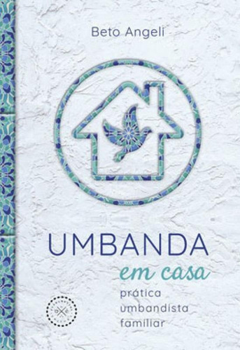 Umbanda Em Casa