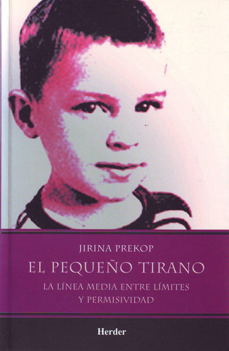 El Pequeãâ±o Tirano, De Prekop, Jirina. Editorial Herder México, Tapa Blanda En Español