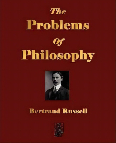 The Problems Of Philosophy, De Bertrand Russell. Editorial Merchant Books, Tapa Blanda En Inglés