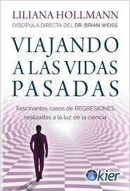 Viajando A Las Vidas Pasadas - Fascinantes Casos De Regresi