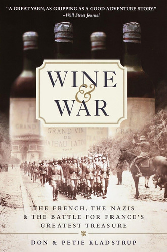 Libro: Wine And War: The French, The Nazis, And The Battle F