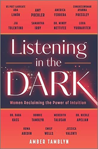 Book : Listening In The Dark Women Reclaiming The Power Of.