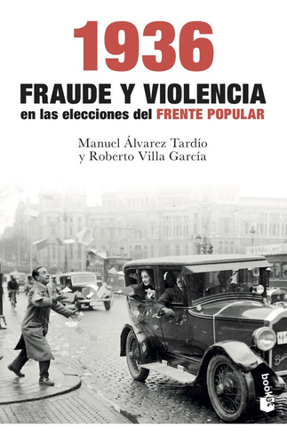 Libro 1936 Fraude Y Violencia En Las Elecciones Del Frent...