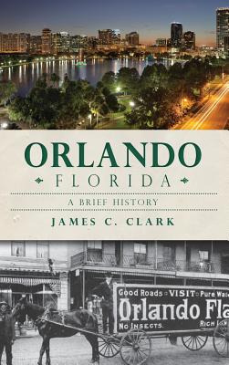 Libro Orlando, Florida - Clark, James C.