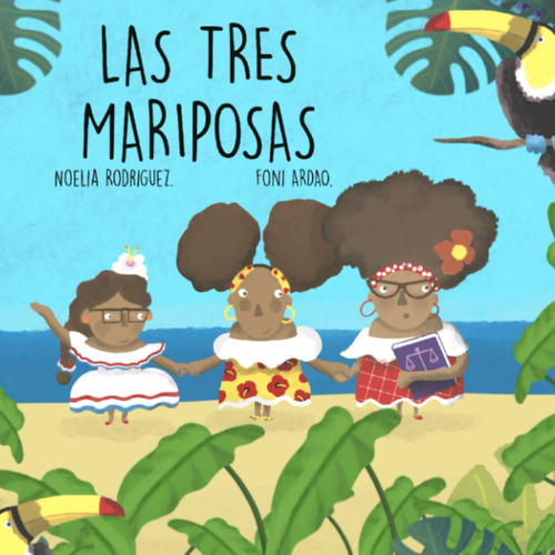 Las Tres Mariposas De Noelia Rodriguez Rodriguez, In English