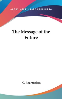 Libro The Message Of The Future - Jinarajadasa, C.