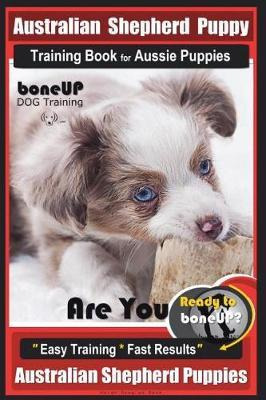 Libro Australian Shepherd Puppy Training Book For Aussie ...