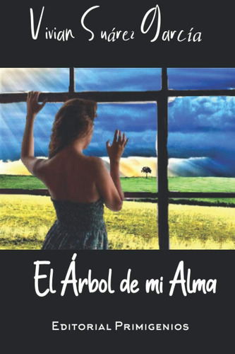 Libro:  El Árbol De Mi Alma (spanish Edition)