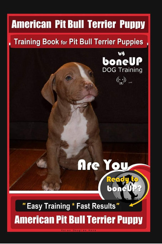 Libro: American Pit Bull Terrier Puppy Training Book For Pit