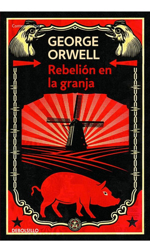 Rebelión en la granja, de Orwell, George. Editorial Debolsillo, tapa blanda en español, 2021
