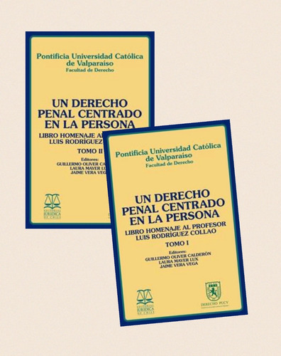 Un Derecho Penal Centrado En La Persona Libro Homenaje...