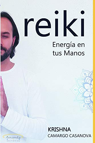 Reiki: Energia En Tus Manos