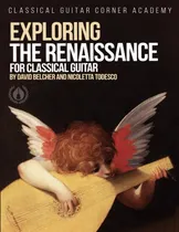 Comprar Exploring Renaissance Dances - Classical Guitar Songs & Inst