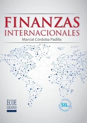 Libro : Finanzas Internacionales - Cordoba Padilla,... 