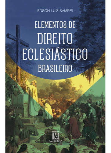 Libro Elementos De Direito Eclesiatico Brasileiro De Sampel