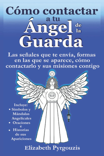 Libro: Cómo A Tu Ángel De La Guarda: Las Señales Que Te Enví