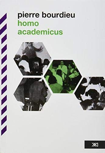 Homo Academicus, Bourdieu, Ed. Sxxi