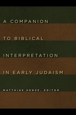 Libro A Companion To Biblical Interpretation In Early Jud...