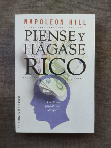 Piense Y Hágase Rico / Napoleon Hill