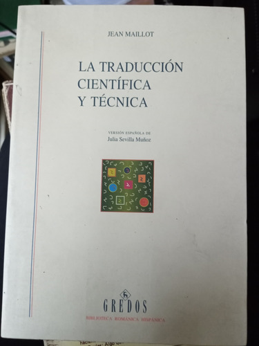 La Traducción Científica Y Técnica Jean Maillot Ed Gredos