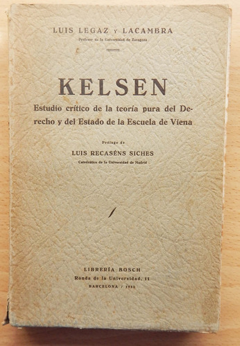 Kelsen Teoría Pura Del Derecho Luis Legaz Y Lacambra 1933