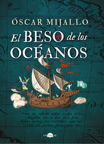 El Beso De Los Oceanos, De Mijallo, Oscar. Contraluz Editorial, Tapa Dura En Español