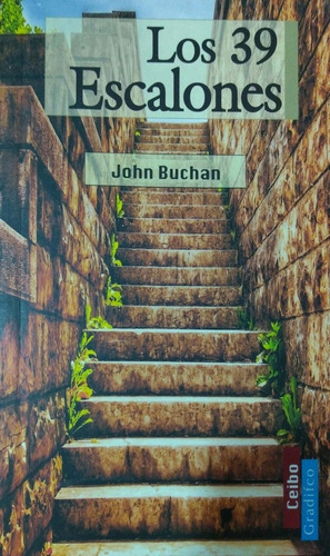 Los 39 Escalones John Buchan Ceibo Gradifco Nuevo *