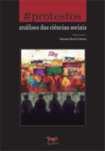 #protestos - Analises Das Ciencias Sociais, De Cattani, Antonio David. Editora Tomo Editorial, Capa Mole, Edição 1ª Edição - 2014 Em Português