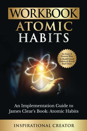 Libro: Workbook: Atomic Habits: An Implementation Guide To &