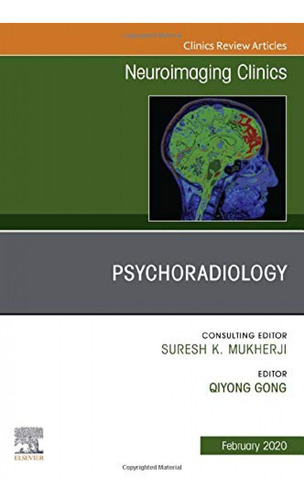 Libro Psychoradiology:neuroimaging Clinics Of North America