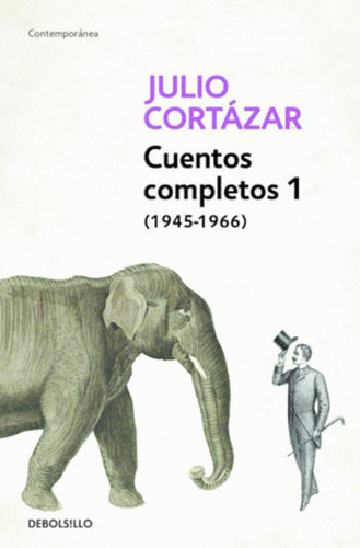 Libro Cuentos Completos 1 (1945-1966)