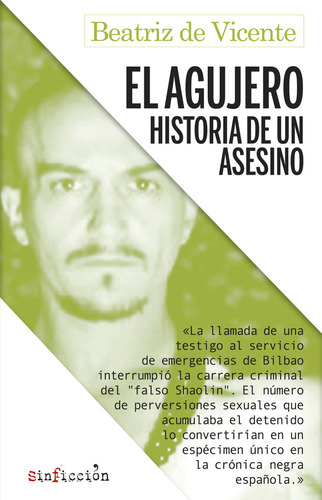 Libro El Agujero. Historia De Un Asesino