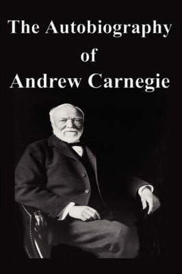 Libro The Autobiography Of Andrew Carnegie - Andrew Carne...