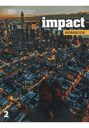 American Impact 2 - Workbook, de Stannett, Katherine. Editorial National Geographic, tapa blanda en inglés americano, 2017