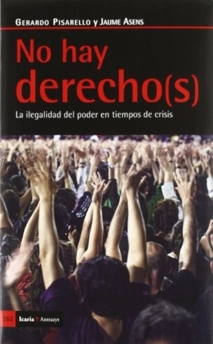 No Hay Derecho(s), Gerardo Pisarello, Icaria